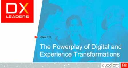 Webinar: The Powerplay of Digital and Experience Transformations Thumbnail