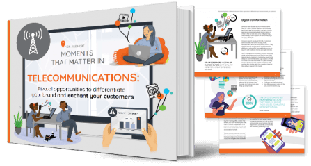 Moments that matter Telecommunications