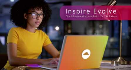 Inspire Evolve cloud communications built for the future