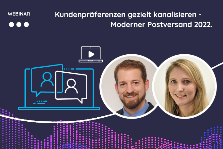 Kundenpräferenzen gezielt kanalisieren - Moderner Postversand 2022