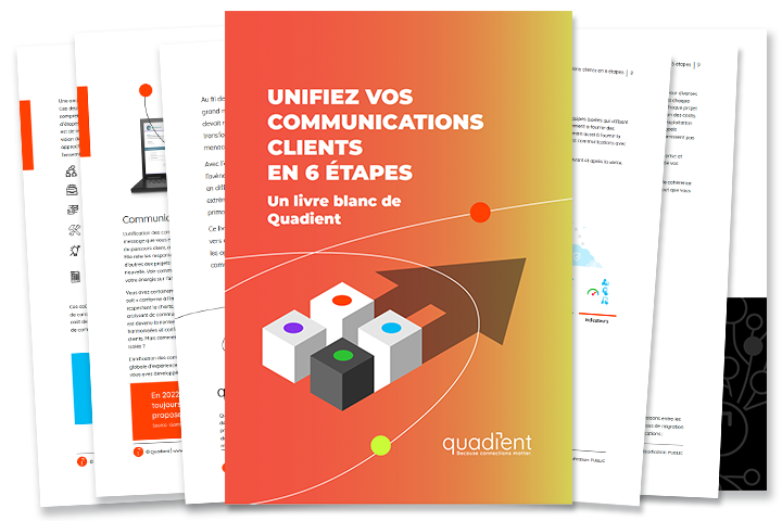 Unifiez vos communications clients en 6 étapes