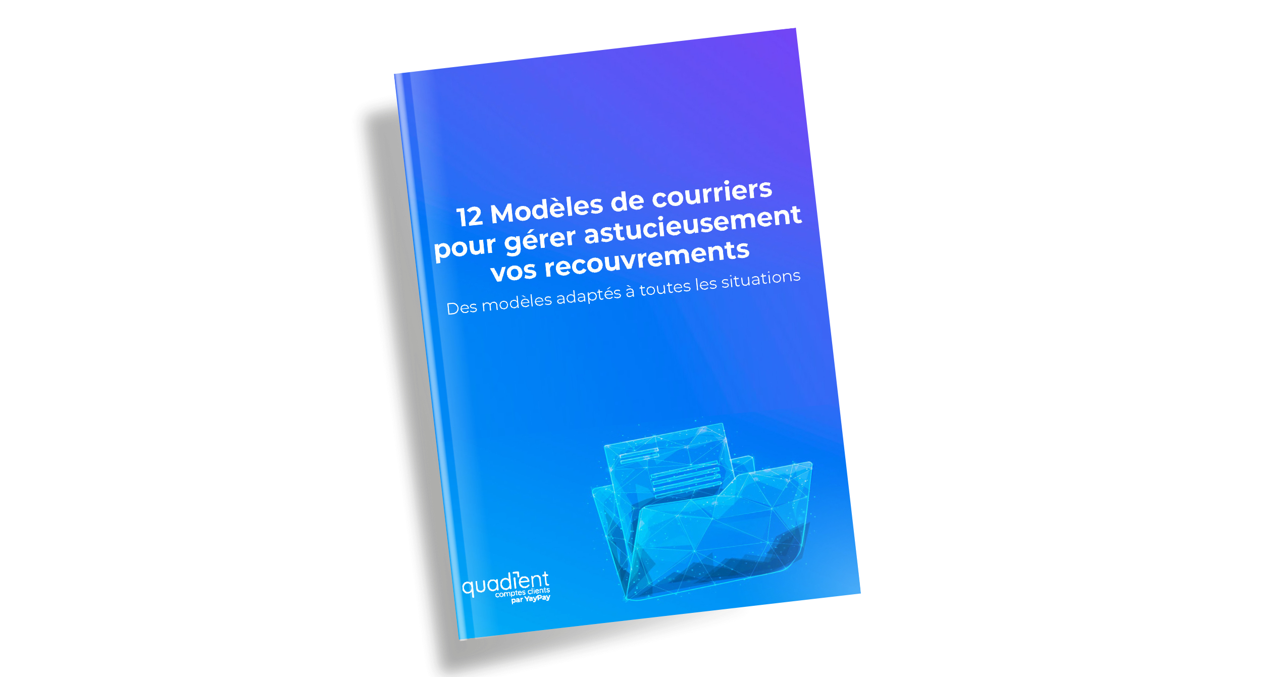 12 Modèles de mails et courriers pour gérer vos recouvrements