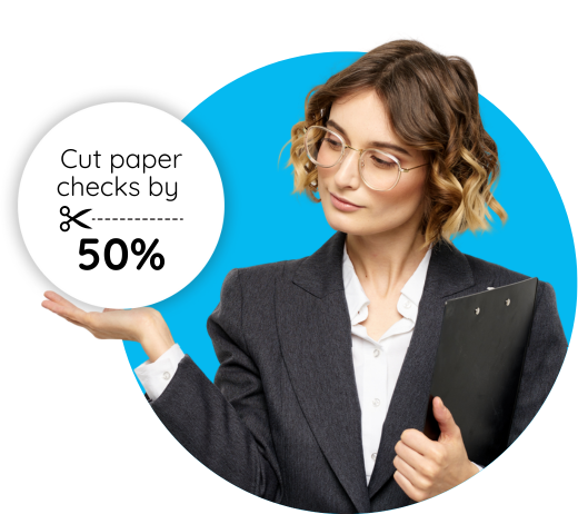 Cut paper checks by 50%