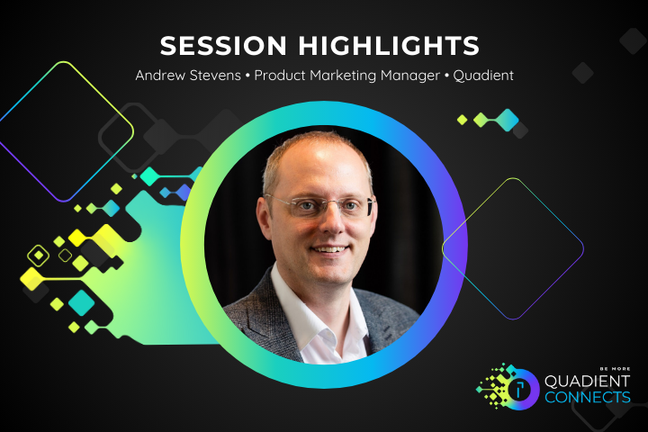 Headshot of Andrew Stevens against Quadient Connects background