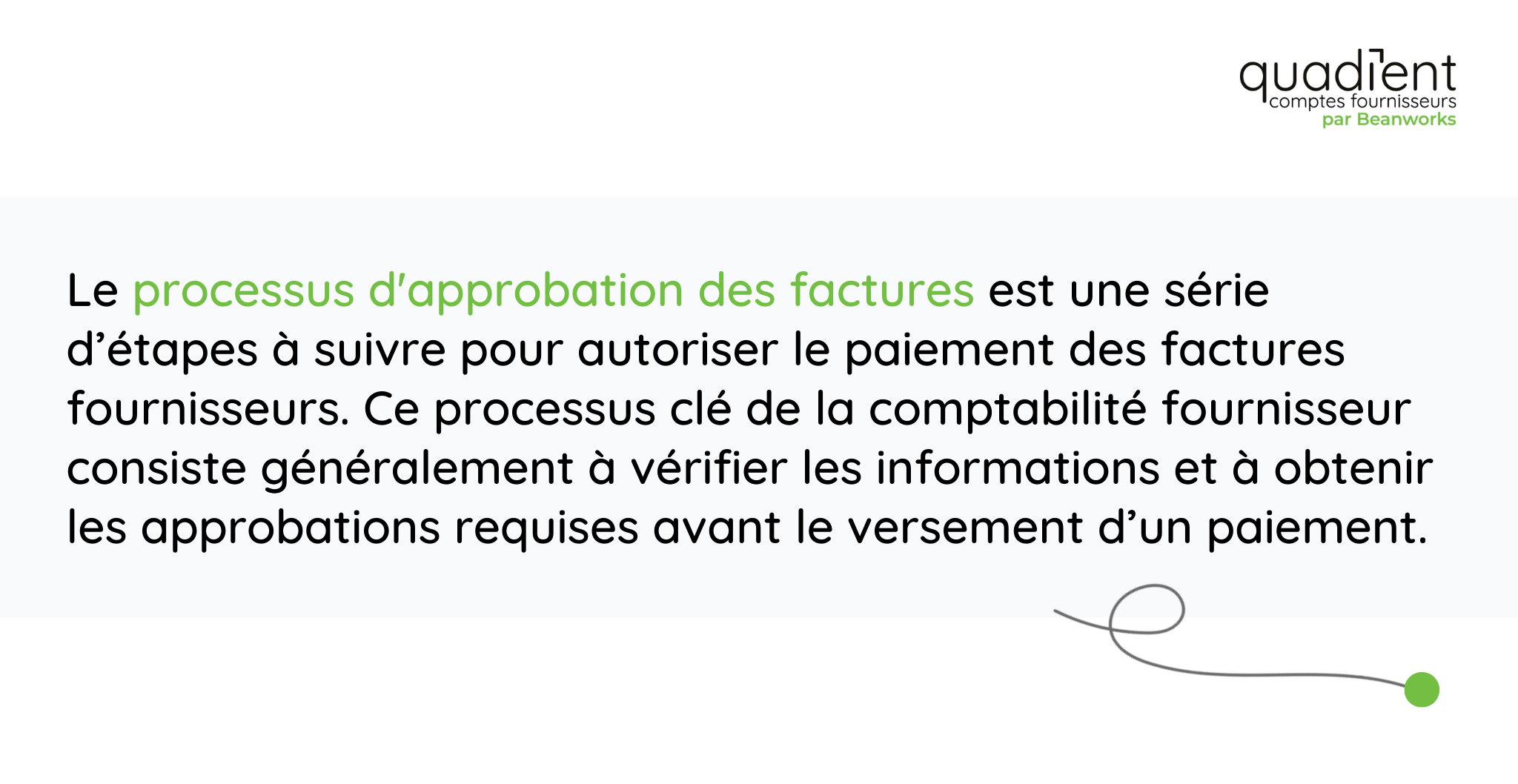 le processus d'approbation