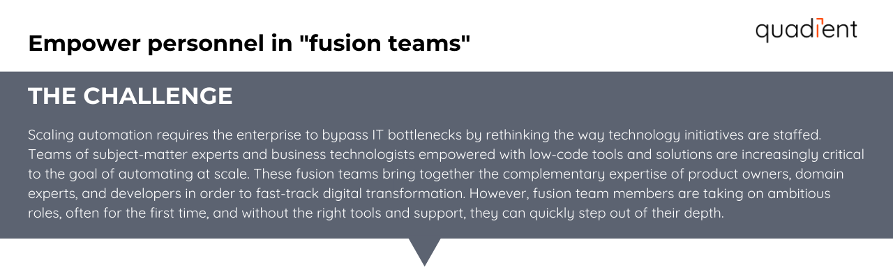 Empower personnel in "fusion teams"