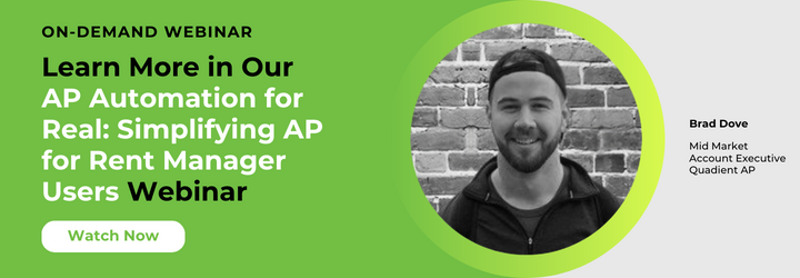 Accelerate your AP workflow with Quadient AP and Rent Manager