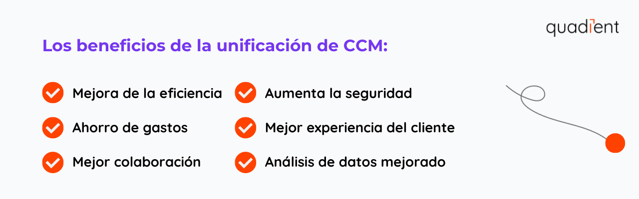 •	Los beneficios de la unificación de CCM