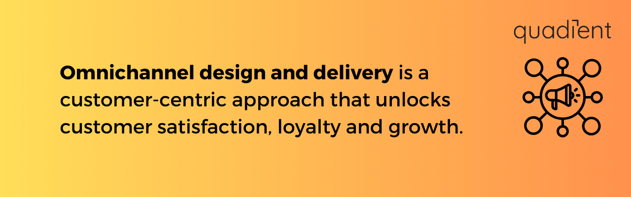 omnichannel deisgn and delivery