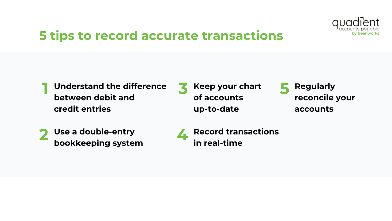 5 tips to record accurate transactions