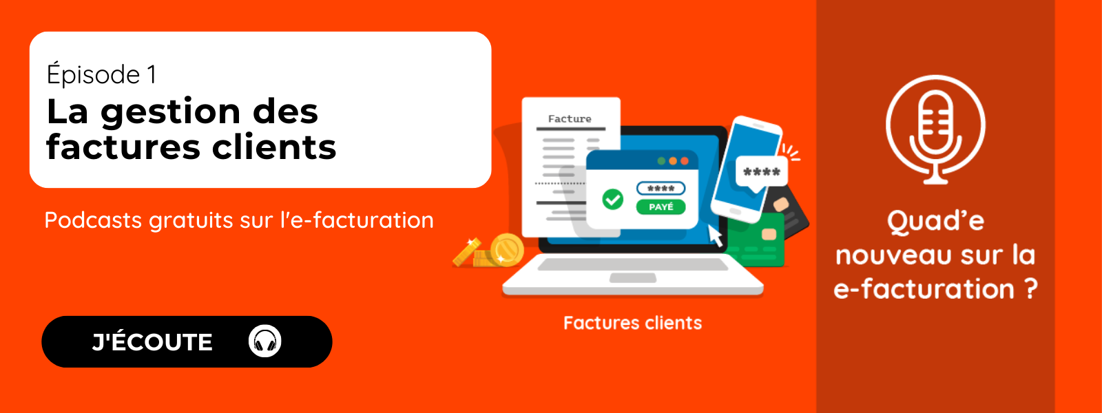 Podcast episode 1 factures clients