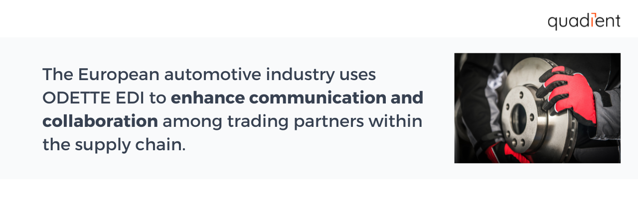 The European automative industry uses ODETTE EDI