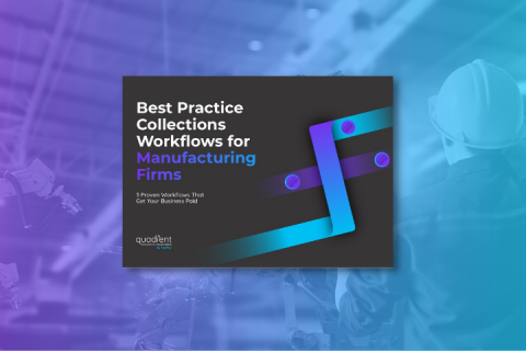 Best Practice Collections Workflows for Manufacturing Firms