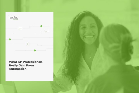 What AP Professionals Really Gain from Automation