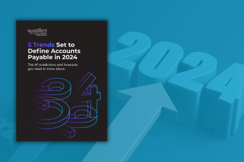 5 Trends Set to Define Accounts Payable in 2024 eBook