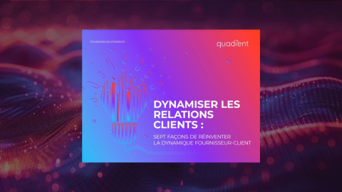 Sept façons de réinventer la dynamique fournisseur-client