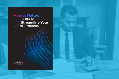 Metrics Matter - 7 KPIs to Streamline Your AP Process