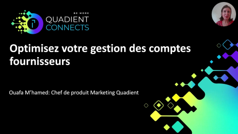 Quadient Connects - Optimisez votre gestion des comptes fournisseurs